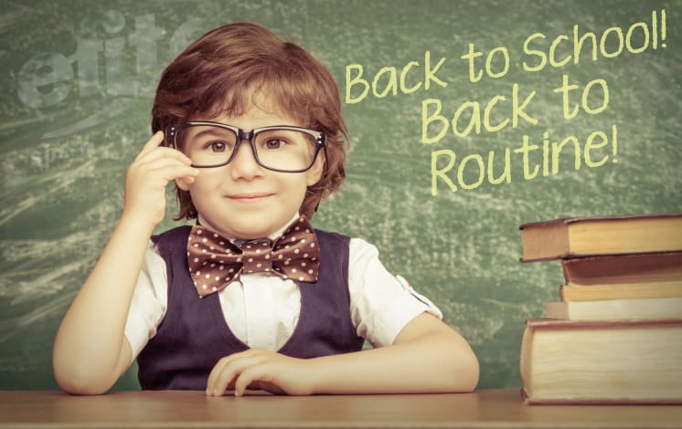Back to School Means Back to a Routine