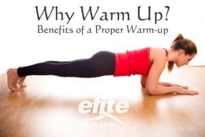 Benefits of a Proper Warm-up
