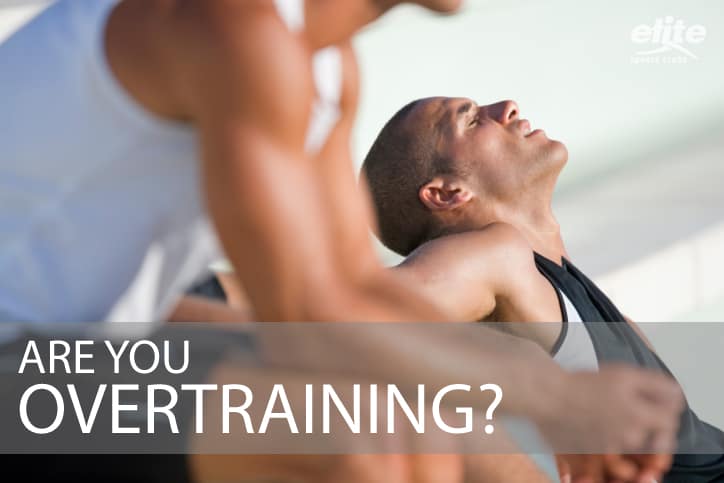 Are You Overtraining?