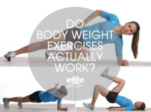 Do Body Weight Exercises Actually Work?