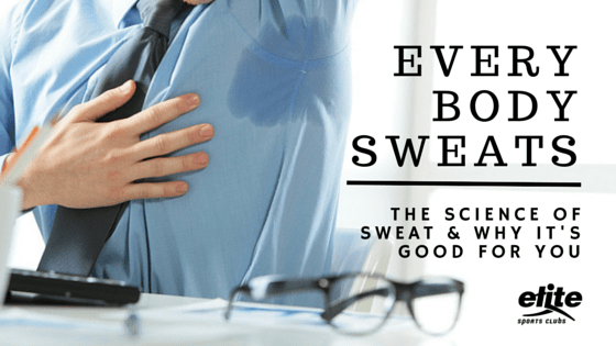 Everybody Sweats - The Science of Sweat & Why Its Good For You