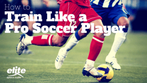 How to Train Like a Pro Soccer Player