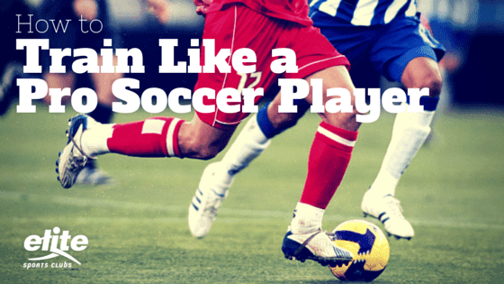 How to Train Like a Pro Soccer Player Elite Sports Clubs