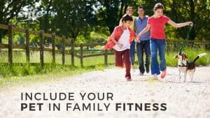 Include Your Pet in Family Fitness