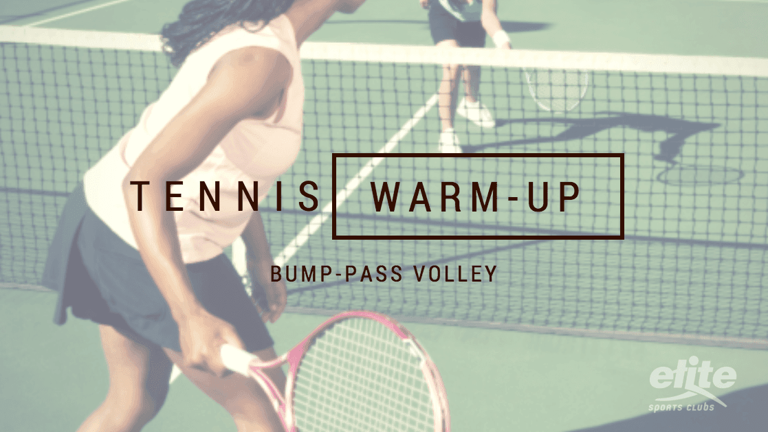 Tennis Warm-up - Bump-Pass Volley