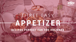 3 Easy Appetizer Recipes Perfect for the Holidays