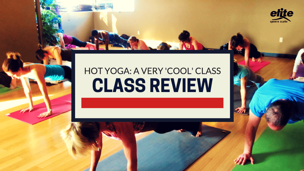 Hot Yoga - A Very 'Cool' Class