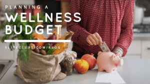 Planning a Wellness Budget