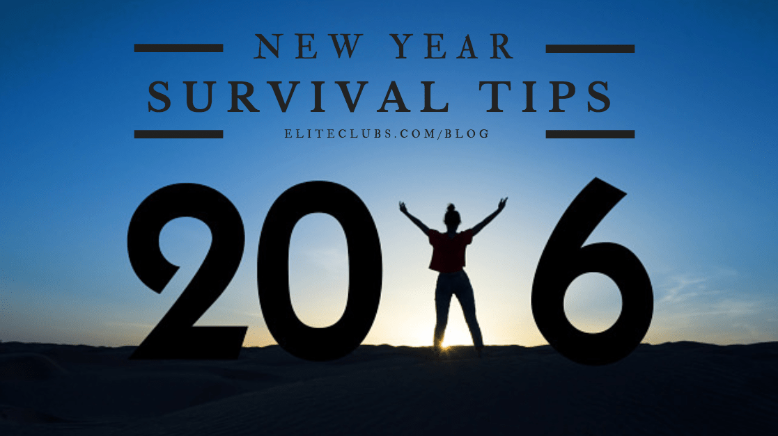 New Year Survival Tips