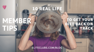 10 Member Tips to Get Your Diet Back on Track