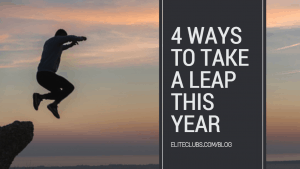 4 Ways to Take a Leap This Year