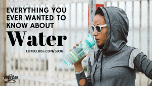 Everything You Ever Wanted to Know About Water