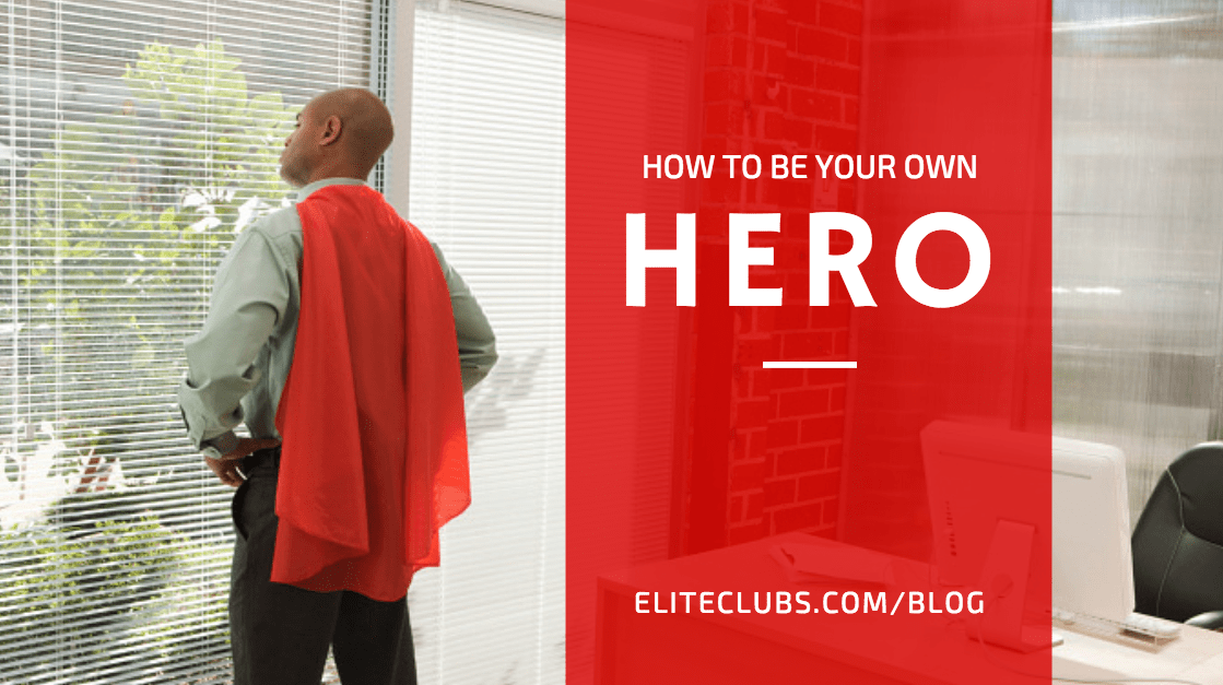 How to Be Your Own Hero