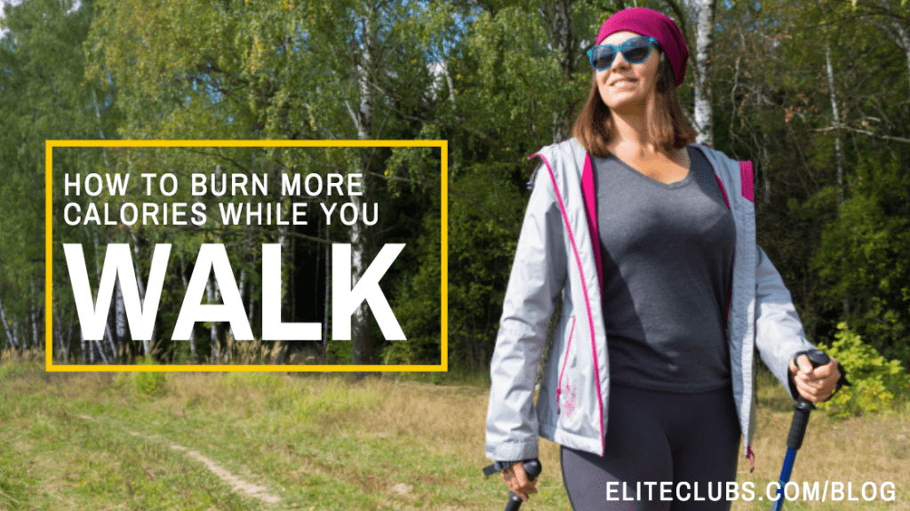How to Burn More Calories While You Walk