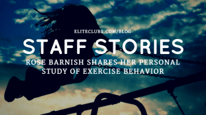 Rose Barnish Shares Her Personal Study of Exercise Behavior