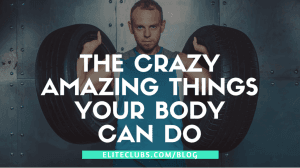 The Crazy Amazing Things Your Body Can Do