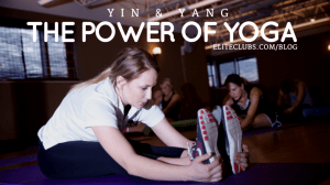 Yin and Yang: The Power of Yoga