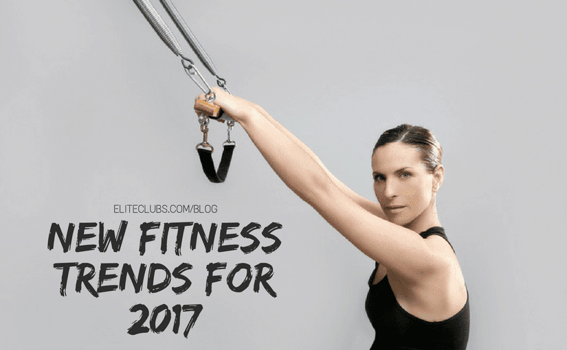 New Fitness Trends for 2017