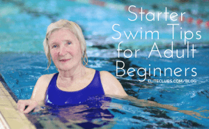 Starter Swim Tips for Adult Beginners