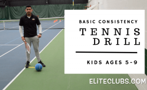 Basic Consistency Tennis Drill for Kids Ages 5-9