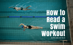How to Read a Swim Workout