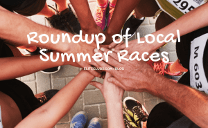 Roundup of Local Summer Races