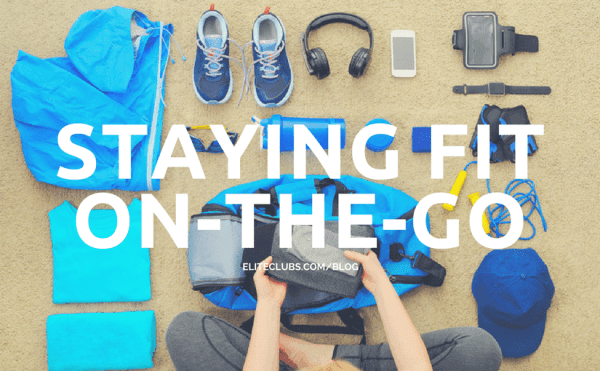 Staying Fit On-the-Go