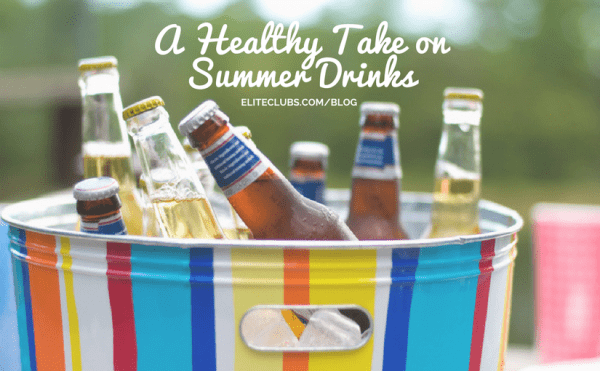 A Healthy Take on Summer Drinks