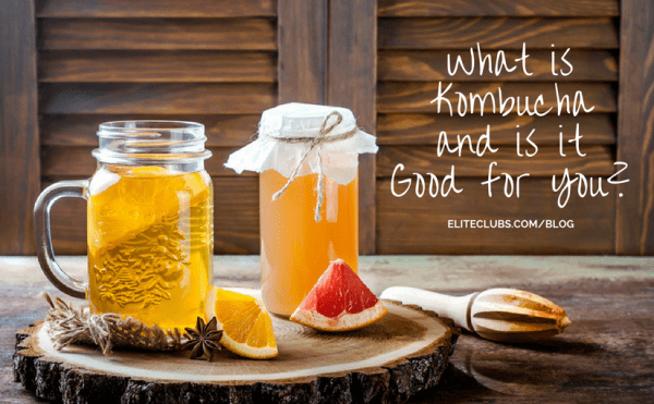 What is Kombucha and is it Good for You