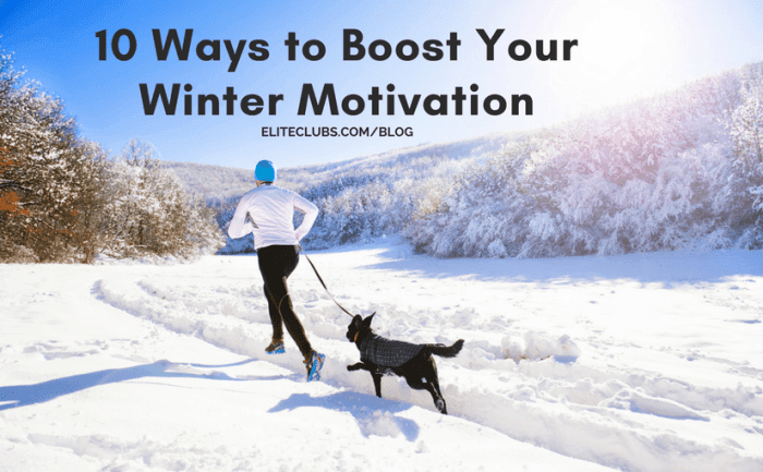 10 Ways to Boost Your Winter Motivation
