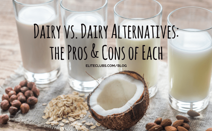 Dairy vs. Dairy Alternatives the Pros & Cons of Each