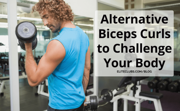 Alternative Biceps Curls to Challenge Your Body