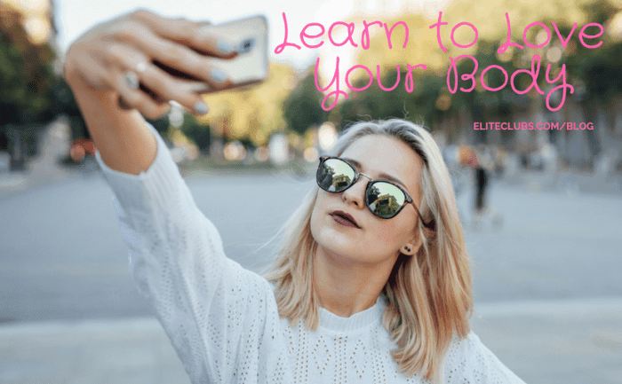 Learn to Love Your Body