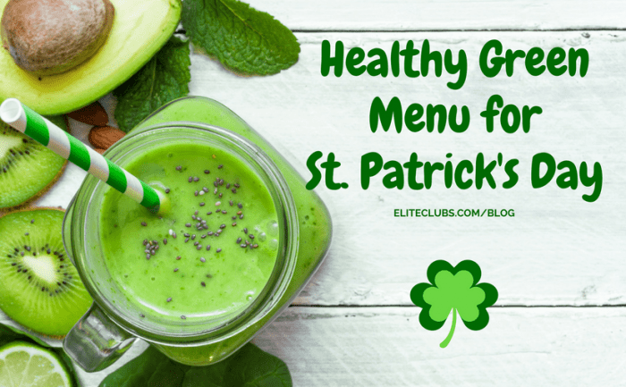 Healthy Green Menu for St. Patricks Day
