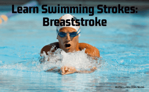 Learn Swimming Strokes - Breaststroke