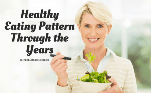 Healthy Eating Pattern Through the Years