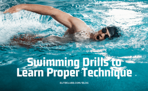 Swimming Drills to Learn Proper Technique