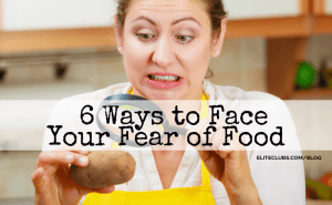 6 Ways to Face Your Fear of Food
