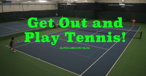 Get Out and Play Tennis