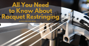 All You Need to Know About Racquet Restringing
