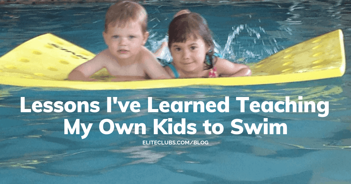 Lessons I've Learned Teaching My Own Kids to Swim