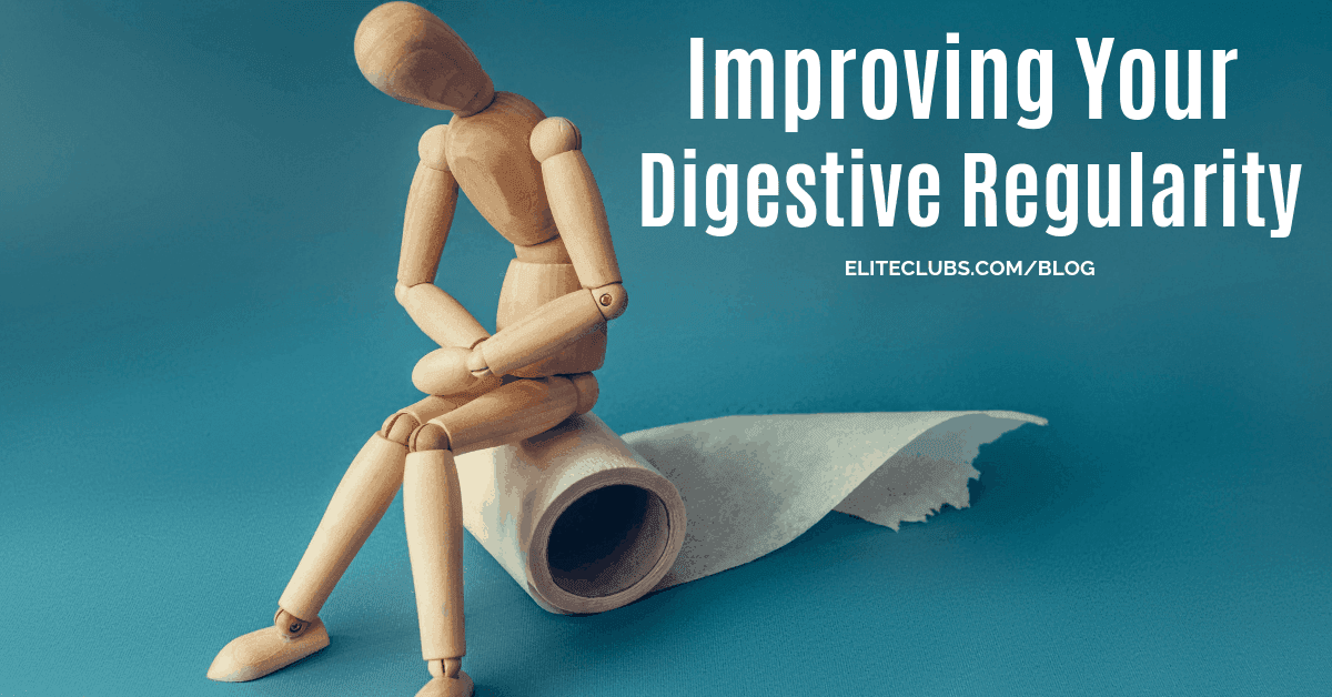 Improving Your Digestive Regularity