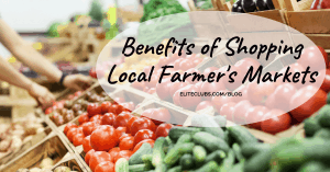 Benefits of Shopping Local Farmer's Markets