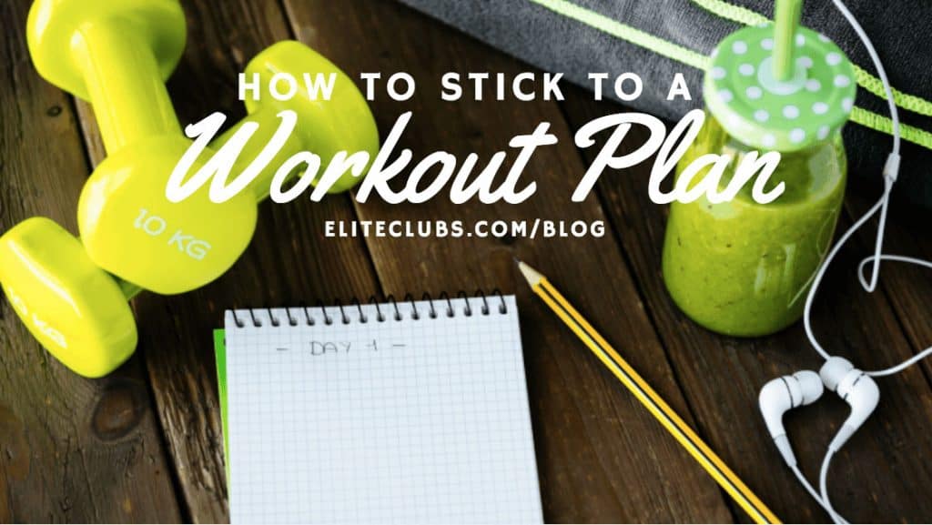 How to Stick to a Workout Plan