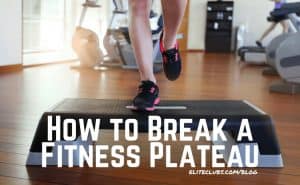 How-to-Break-a-Fitness-Plateau