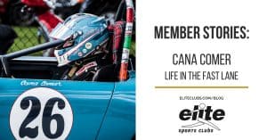 Member-Stories-Cana-Comer-Life-in-the-Fast-Lane