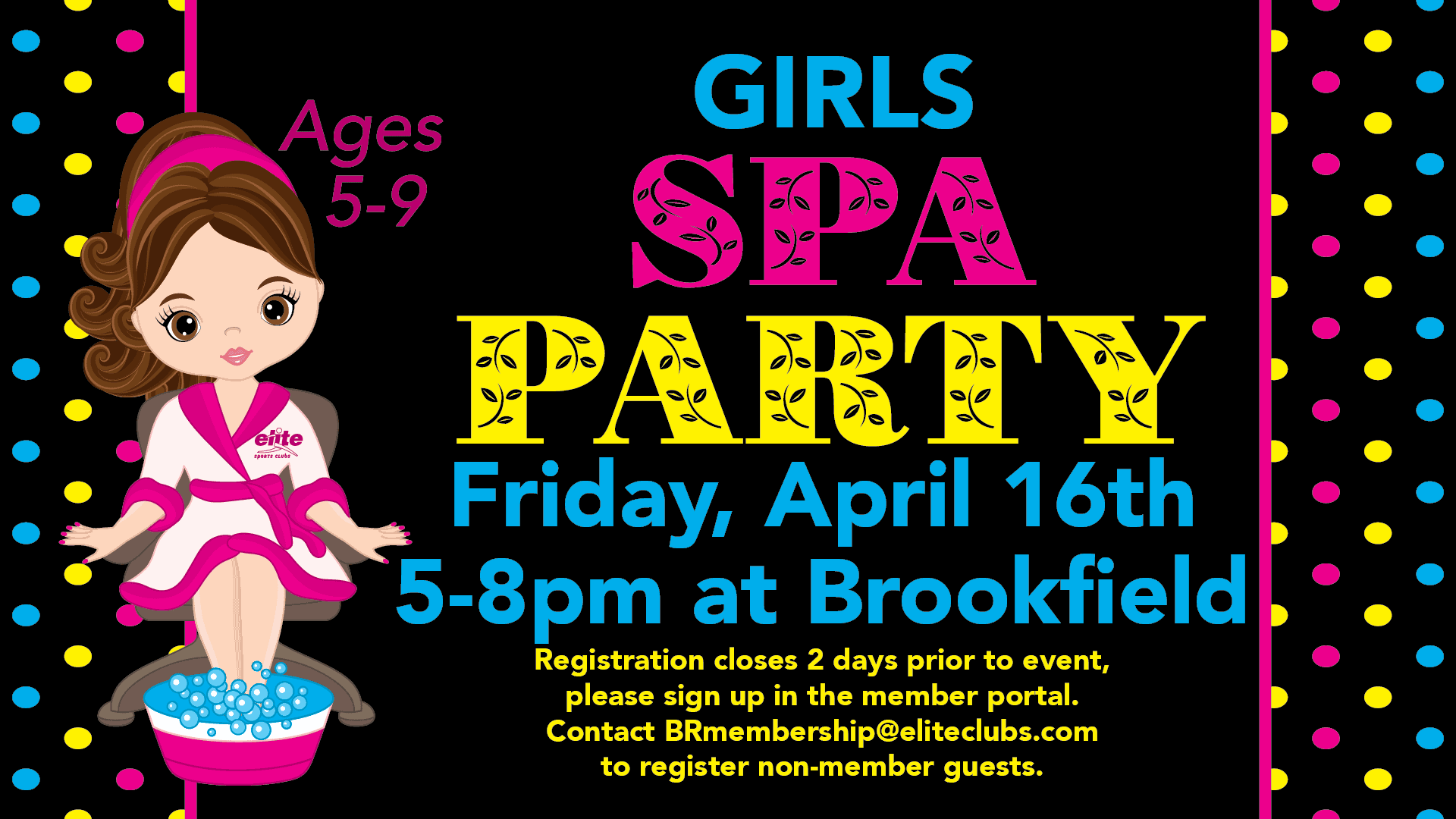 Girls Spa Party - Elite Brookfield - April 2021