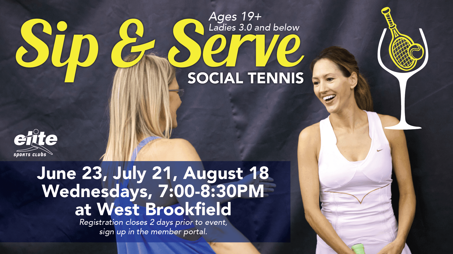 Sip n Serve Social Tennis - Elite West Brookfield - Summer 2021