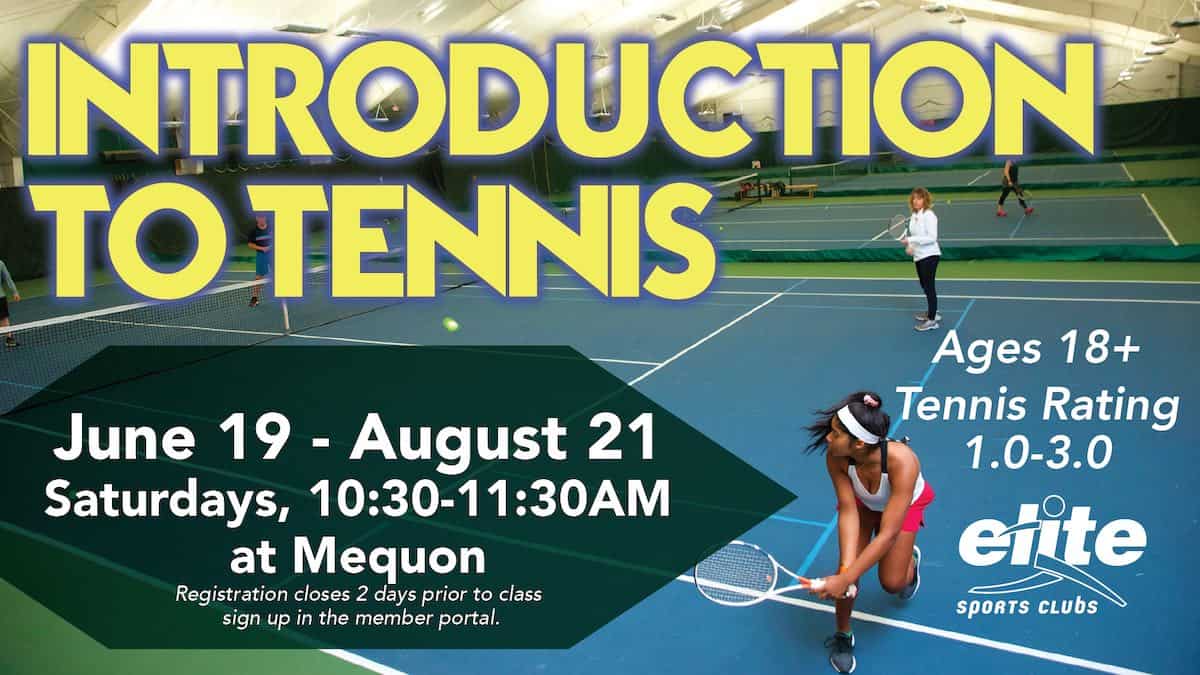 Introduction to Tennis - Elite Mequon - Summer 2021
