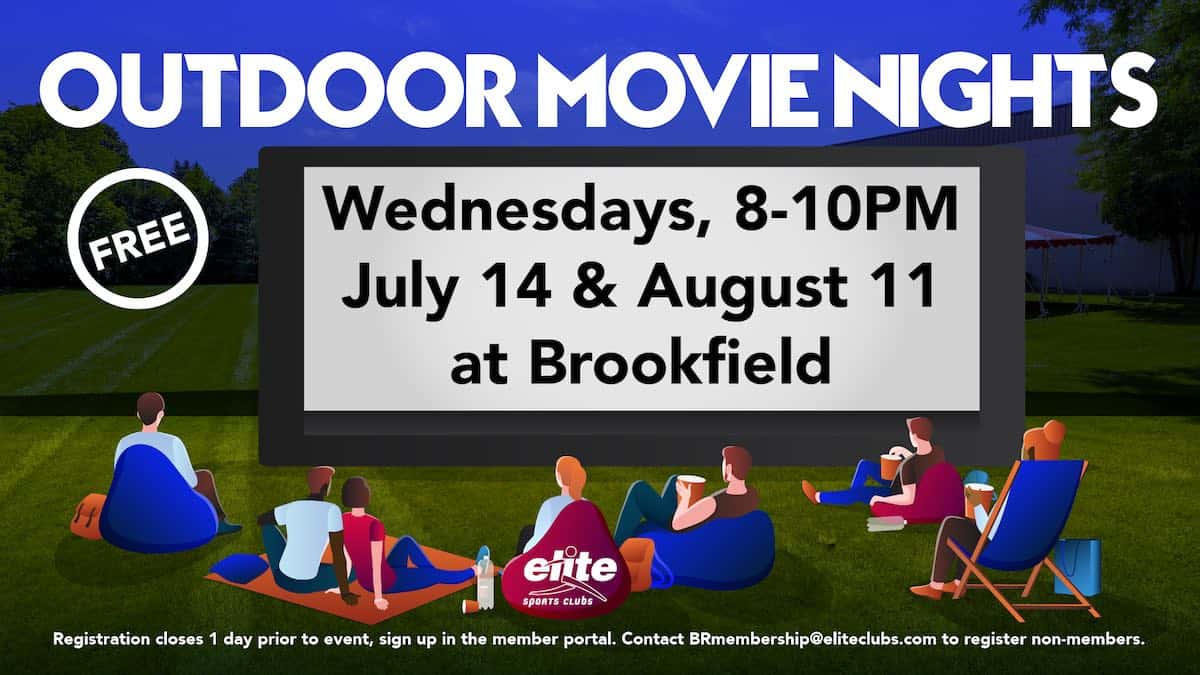 Outdoor Movie Night - Elite Brookfield - July August 2021
